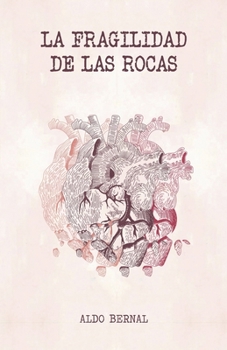 Paperback La fragilidad de las rocas [Spanish] Book