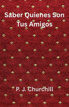 Paperback Saber Quiénes Son Tus Amigos [Spanish] Book