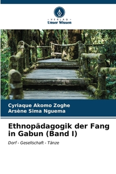 Paperback Ethnopädagogik der Fang in Gabun (Band I) [German] Book