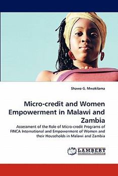 Paperback Micro-credit and Women Empowerment in Malawi and Zambia Book