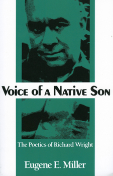 Paperback Voice of a Native Son: The Poetics of Richard Wright Book