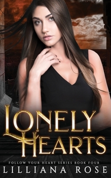 Lonely Hearts - Book #4 of the Clockwork Mysteries