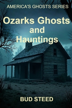 Paperback Ozarks Ghosts and Hauntings Book