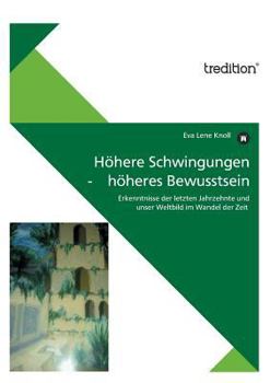 Paperback Hohere Schwingungen - Hoheres Bewusstsein [German] Book
