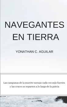 Paperback Navegantes en Tierra [Spanish] Book