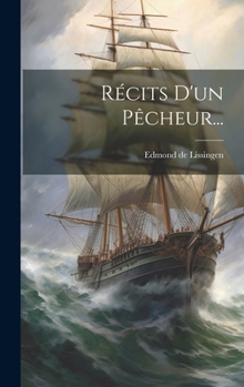 Hardcover Récits D'un Pêcheur... [French] Book