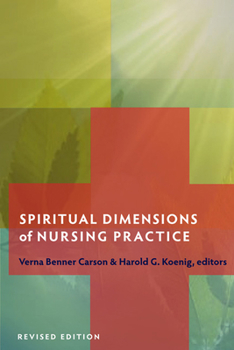 Paperback Spiritual Dimensions of Nursing Practice: Revised Edition Book