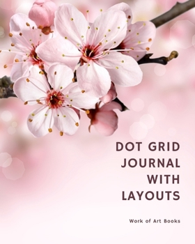 Paperback Dot Grid Journal With Layouts Book