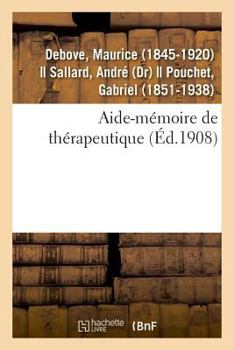 Paperback Aide-Mémoire de Thérapeutique [French] Book