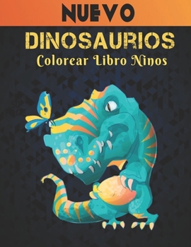 Paperback Dinosaurios Colorear Libro Ninos: Libro de Colorear Dinosaurios 50 Diseños de Dinosaurios para Colorear Divertidos Dinosaurios Libro de Colorear para [Spanish] Book