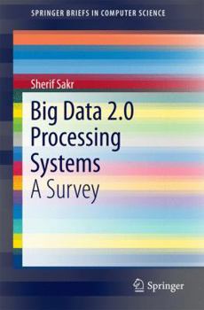 Paperback Big Data 2.0 Processing Systems: A Survey Book