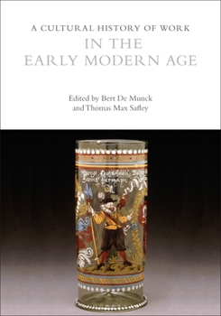 Hardcover A Cultural History of Work in the Early Modern Age Book