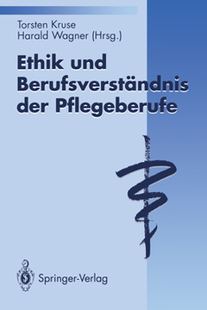 Paperback Ethik Und Berufsverständnis Der Pflegeberufe [German] Book