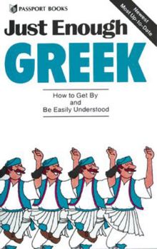 Paperback Just Enough Greek Book