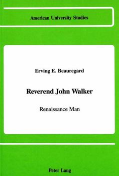 Hardcover Reverend John Walker: Renaissance Man Book