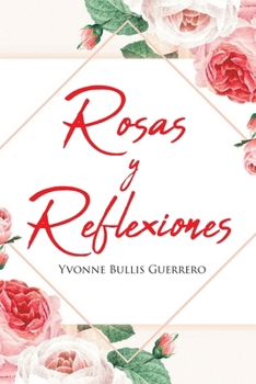 Paperback Rosas y Reflexiones Book