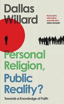 Hardcover Personal Religion, Public Reality?: Towards a Knowledge of Faith Book