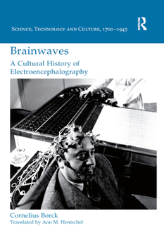 Paperback Brainwaves: A Cultural History of Electroencephalography Book
