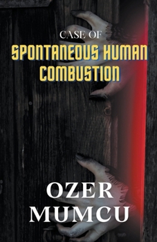 Paperback Case of Spontaneous Human Combustion Book