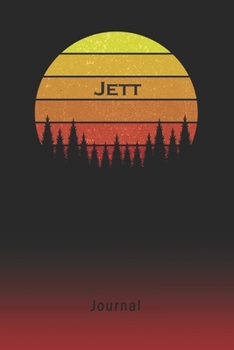 Journal: Jett Personalized First Name Personal Writing Diary | Letter J Classic Retro Vintage Sunset Cover | Daily Diaries for Journalists & Writers | Note Taking | Write about your Life & Interests