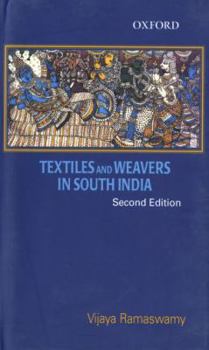 Paperback Textiles and Weavers in Medieval South India Book