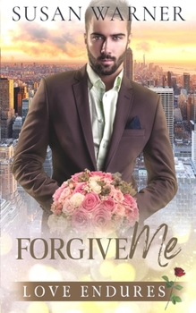 Paperback Forgive Me: A Clean Billionaire Romance Book