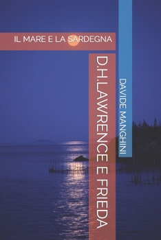 Paperback D.H.Lawrence E Frieda: Il Mare E La Sardegna [Italian] Book