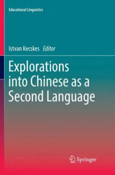 Paperback Explorations Into Chinese as a Second Language Book
