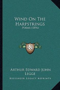 Paperback Wind On The Harpstrings: Poems (1896) Book