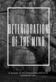 Hardcover Deterioration of the Mind Book