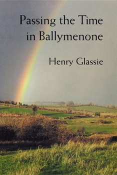 Paperback Passing the Time in Ballymenone Book