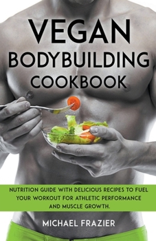 Paperback Vegan Bodybuilding Cookbook Book