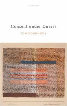 Hardcover Consent under Duress Book
