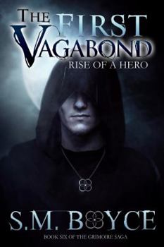 Paperback The First Vagabond: Rise of a Hero: Cedric's Story, Part 1 Book