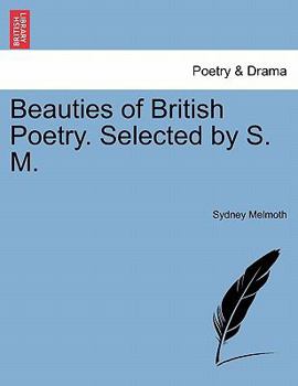 Paperback Beauties of British Poetry. Selected by S. M. [French] Book