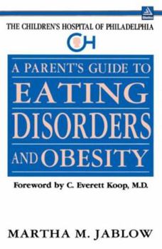 Paperback A Parent's Guide to Eating Disorders and Obesity Book