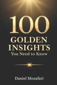 Paperback 100 Golden InsightsYou Need to Know Book