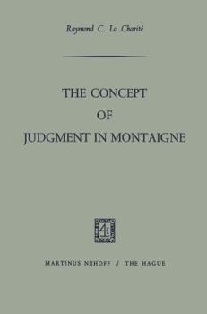 Paperback The Concept of Judgment in Montaigne Book