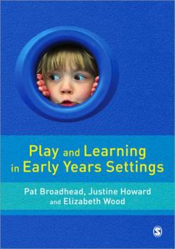 Paperback Play and Learning in the Early Years: From Research to Practice Book