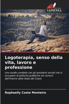 Paperback Logoterapia, senso della vita, lavoro e professione [Italian] Book