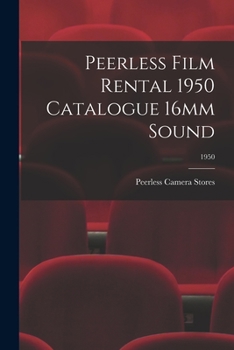 Paperback Peerless Film Rental 1950 Catalogue 16mm Sound; 1950 Book