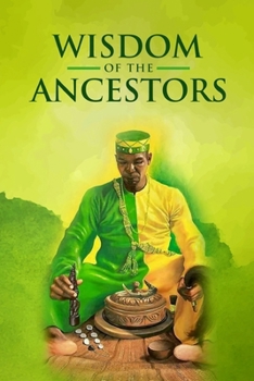 Paperback Wisdom of the Ancestors Book
