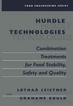 Hardcover Hurdle Technologies: Combination Treatments for Food Stability, Safety and Quality Book