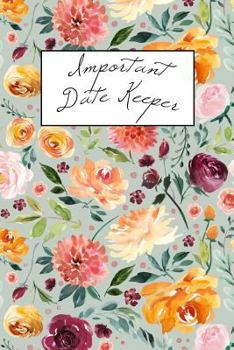 Paperback Important Date Keeper: Watercolor Floral Book