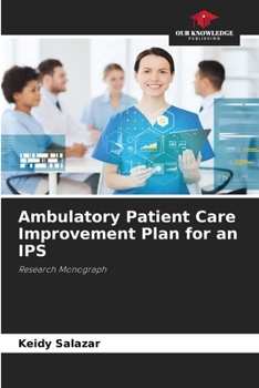 Paperback Ambulatory Patient Care Improvement Plan for an IPS Book