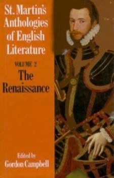 St. Martin's Anthologies of English Literature: The Renaissance 1550-1660 (St. Martin's Anthologies of English Lite) - Book #2 of the Anthologies of English Literature