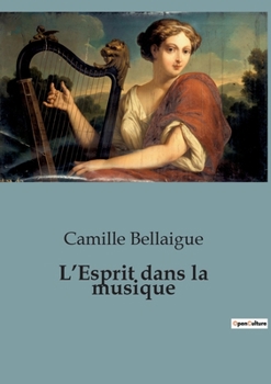 Paperback L'Esprit dans la musique [French] Book