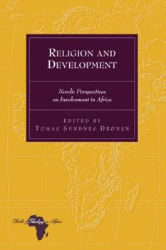 Hardcover Religion and Development: Nordic Perspectives on Involvement in Africa Book
