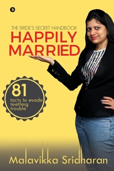 Paperback Happily Married: The Bride's Secret Handbook Book