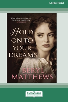Paperback Hold On To Your Dreams [Standard Large Print] [Large Print] Book